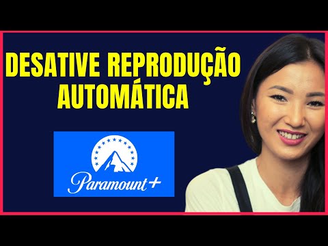 COMO DESATIVAR A REPRODUÇÃO AUTOMATICA NA PARAMOUNT PLUS PELO CELULAR #P4