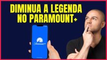 COMO DIMINUIR O TAMANHO DA LEGENDA NA PARAMOUNT PLUS PELO CELULAR #P4