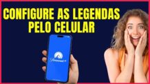 COMO CONFIGURAR LEGENDAS DO PARAMOUNT+ PELO CELULAR #P04