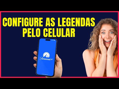 COMO CONFIGURAR LEGENDAS DO PARAMOUNT+ PELO CELULAR #P04