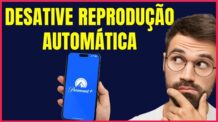 COMO DESATIVAR A REPRODUÇÃO AUTOMATICA DE VIDEOS DA PARAMOUNT+ NO CELULAR #P4