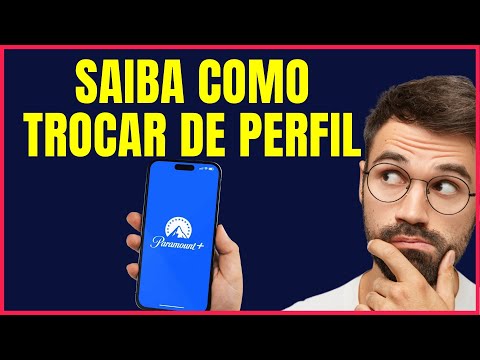 COMO TROCAR DE PERFIL NO PARAMOUNT PLUS PELO CELULAR #P4