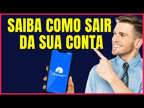 COMO SAIR DA CONTA NA PARAMOUNT PLUS PELO CELULAR #P4