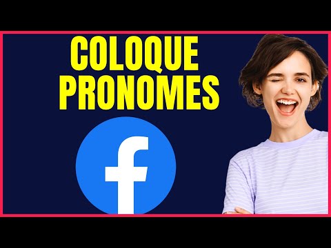 COMO COLOCAR PRONOMES NO FACEBOOK #FCBOK4