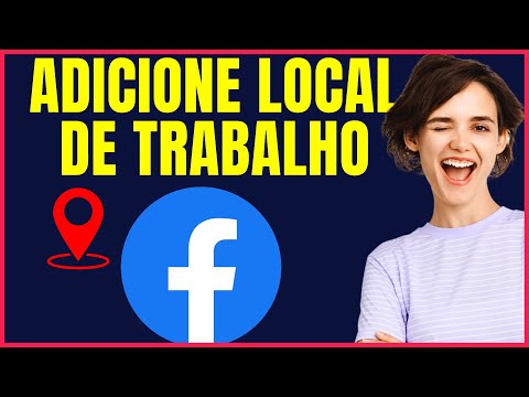 COMO ADICIONAR LOCAL DE TRABALHO NO FACEBOOK #FCBOK4