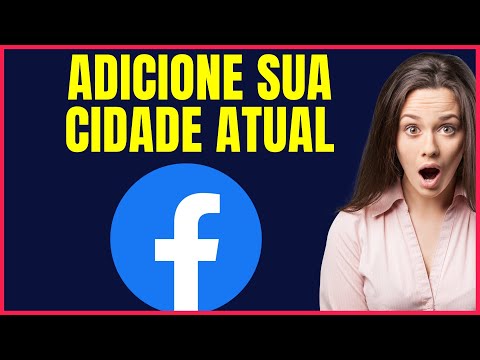 COMO COLOCAR CIDADE ATUAL NO FACEBOOK #FCBOK4