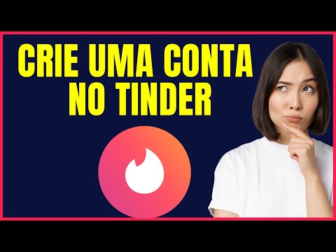 COMO CRIAR UMA CONTA NO TINDER #THETT4