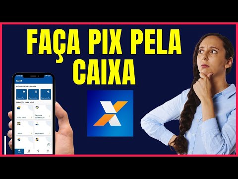 COMO FAZER PIX CAIXA ECONOMICA THETT04