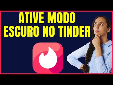 COMO ATIVAR MODO ESCURO NO TINDER THETT04