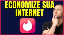 COMO ECONOMIZAR DADOS MOVEIS NO TINDER THETT04