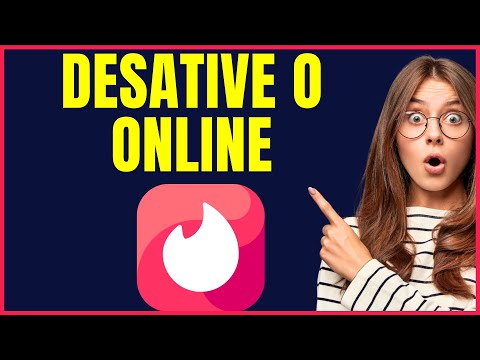 COMO DESATIVAR O ONLINE DO TINDER 4