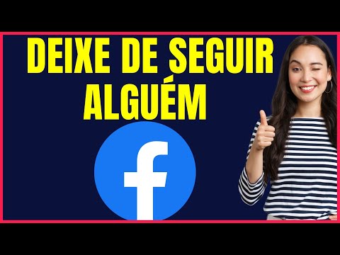 COMO DEIXAR DE SEGUIR ALGUEM NO FACEBOOK THETT04