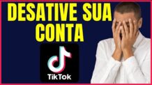 COMO DESATIVAR CONTA DO TIKTOK 4