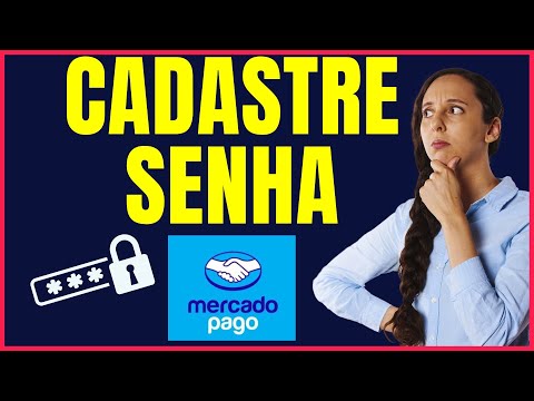 COMO CADASTRAR SENHA NO MERCADO PAGO 4