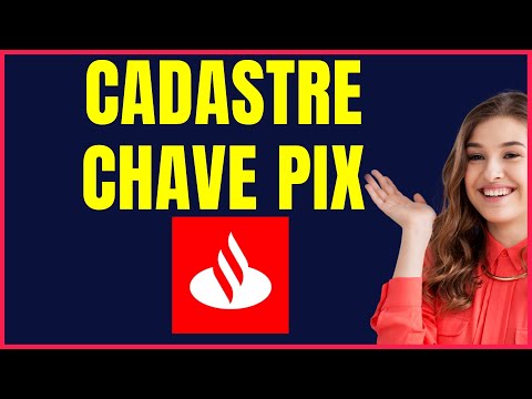 COMO CADASTRAR CHAVE PIX NO SANTANDER 4