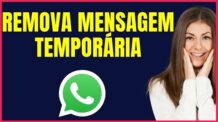COMO REMOVER MENSAGEM TEMPORÁRIA NO WHATSAPP 4