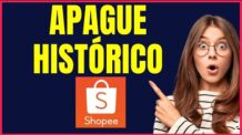 COMO APAGAR HISTORICO DA SHOPEE 4