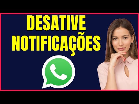 COMO DESATIVAR NOTIFICAÇÃO DO WHATSAPP 4