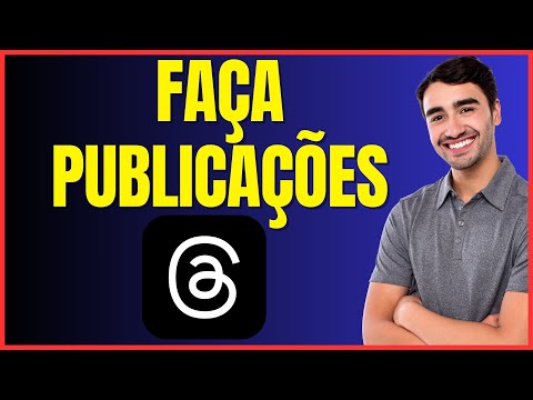 COMO FAZER PUBLICAÇÃO NO THREADS 4