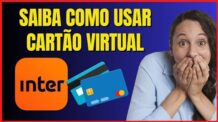 COMO USAR O CARTÃO VIRTUAL DO BANCO INTER 4