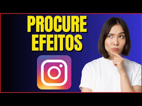 COMO PROCURAR EFEITOS NO INSTAGRAM 4