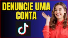 COMO DENUNCIAR  CONTA NO TIKTOK 4