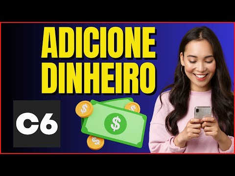 COMO COLOCAR DINHEIRO NO C6 BANK 4