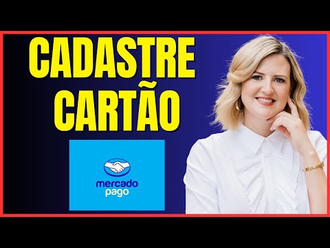 COMO CADASTRAR CARTÃO NO MERCADO PAGO 4