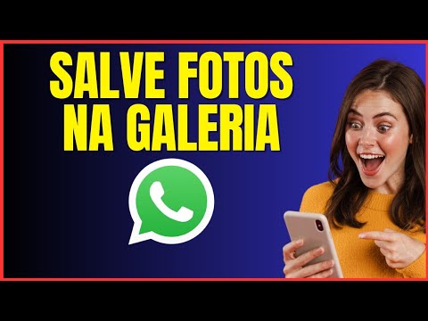 COMO SALVAR AS FOTOS DO WHATSAPP NA GALERIA 4