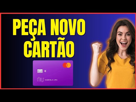 COMO PEDIR UM NOVO CARTÃO NO NUBANK 4