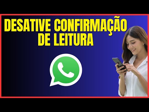 COMO DESATIVAR CONFIRMAÇÃO DE LEITURA NO WHATSAPP 4