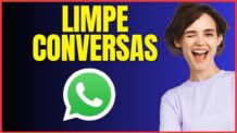 COMO LIMPAR CONVERSA DO WHATSAPP 4