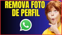 COMO REMOVER A FOTO DE PERFIL DO WHATSAPP