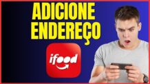 COMO ADICIONAR NOVO ENDEREÇO NO IFOOD