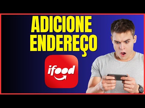 COMO ADICIONAR NOVO ENDEREÇO NO IFOOD