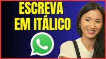 COMO DEIXAR A LETRA EM ITÁLICO NO WHATSAPP 4