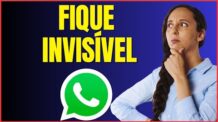COMO DEIXAR MEU WHATSAPP INVISÍVEL