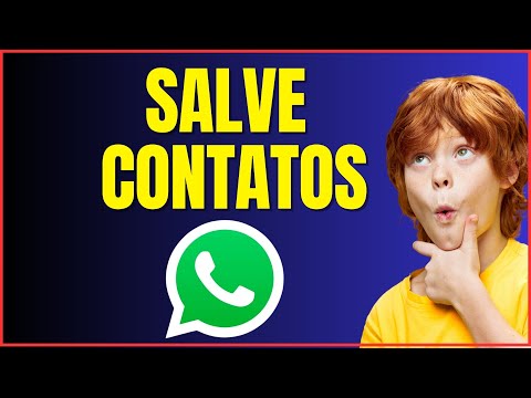 COMO SALVAR CONTATOS NO WHATSAPP