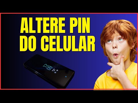 COMO MUDAR PIN DO CELULAR