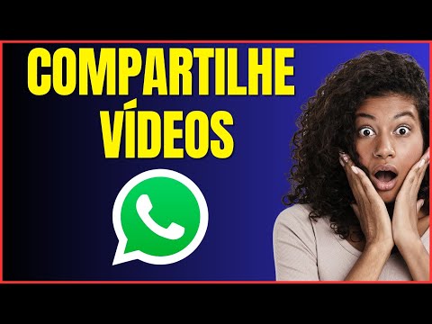 COMO COMPARTILHAR VÍDEO NO WHATSAPP