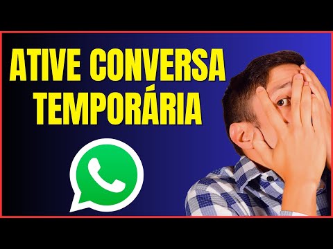 COMO COLOCAR CONVERSA TEMPORÁRIA NO WHATSAPP