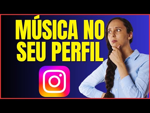 COMO ADICIONAR MÚSICA NO PERFIL DO INSTAGRAM