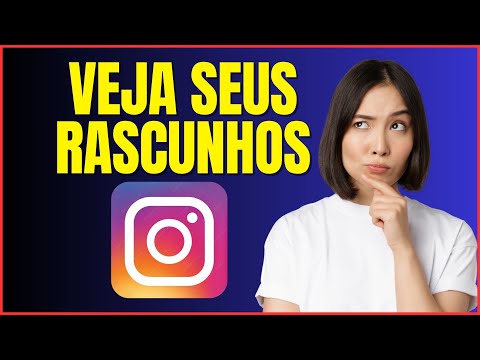 COMO VER RASCUNHOS DO REELS