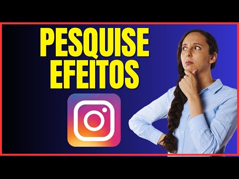 COMO PESQUISAR EFEITOS NO INSTAGRAM