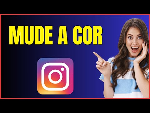 COMO MUDAR A COR DO INSTAGRAM