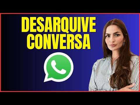 COMO DESARQUIVAR CONVERSA NO WHATSAPP