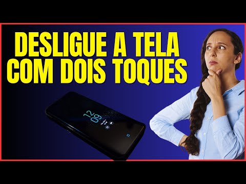 COMO LIGAR OU DESLIGAR A TELA DO CELULAR COM DOIS TOQUES