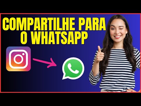 COMO COMPARTILHAR DO INSTAGRAM PARA O WHATSAPP
