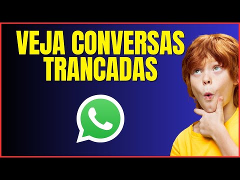 COMO DESCOBRIR ONDE FICA AS CONVERSAS TRANCADAS NO WHATSAPP
