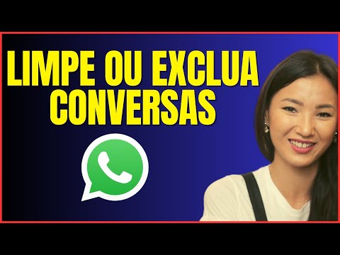 COMO EXCLUIR OU LIMPAR CONVERSAS NO WHATSAPP
